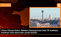 Fransa’da düzenlenen 2024 Virtus Dünya Salon Atletizm Şampiyonası’nda 18 madalya kazanan özel sporcular İstanbul’a döndü